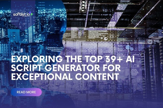 Exploring the Top 39+ AI Script Generator for Exceptional Content