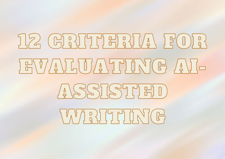 12 Criteria To Evaluate the Right AI Writing Assistant Tools for You