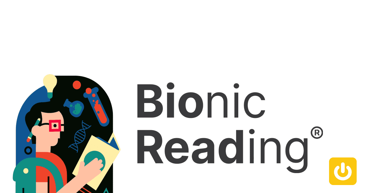 Bionic Reading