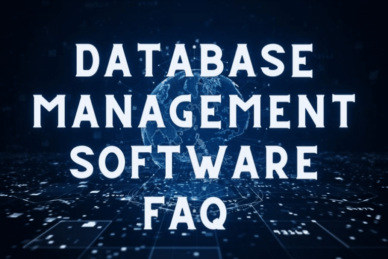 Database Management Software FAQ