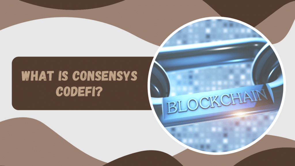 ConsenSys Codefi: Is It The Best Blockchain Solutions Provider? Softlist.io