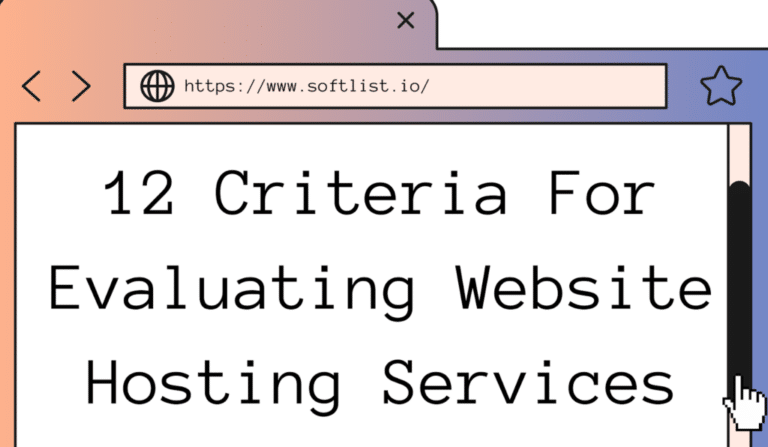 12 Criteria For Evaluating Website Hosting Services