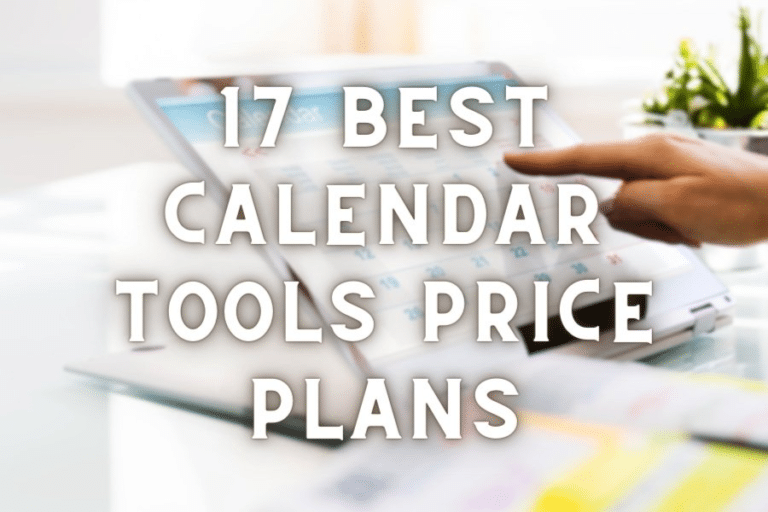 17 Best Calendar Tools Price Plans