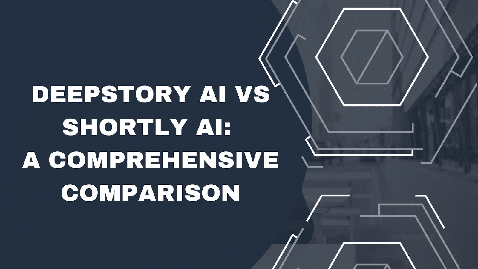Deepstory AI VS Shortly AI comprehensive comparison
