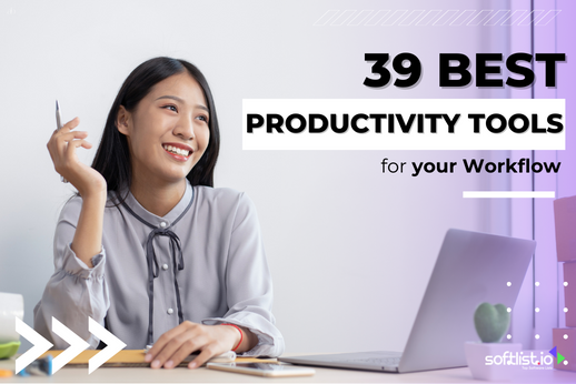 Discover 39 Best Productivity Tools For Your Workflow