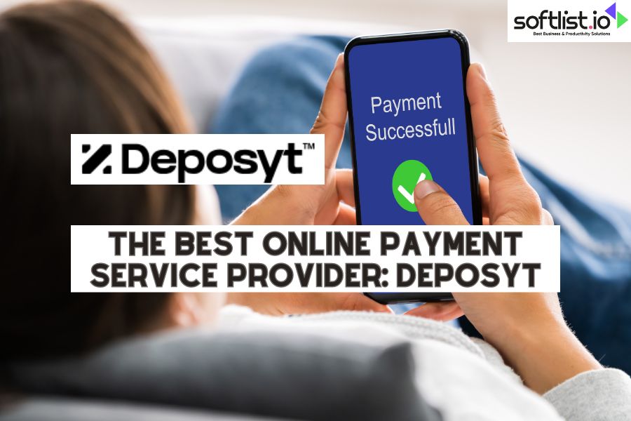The Best Online Payment Service Provider: Deposyt