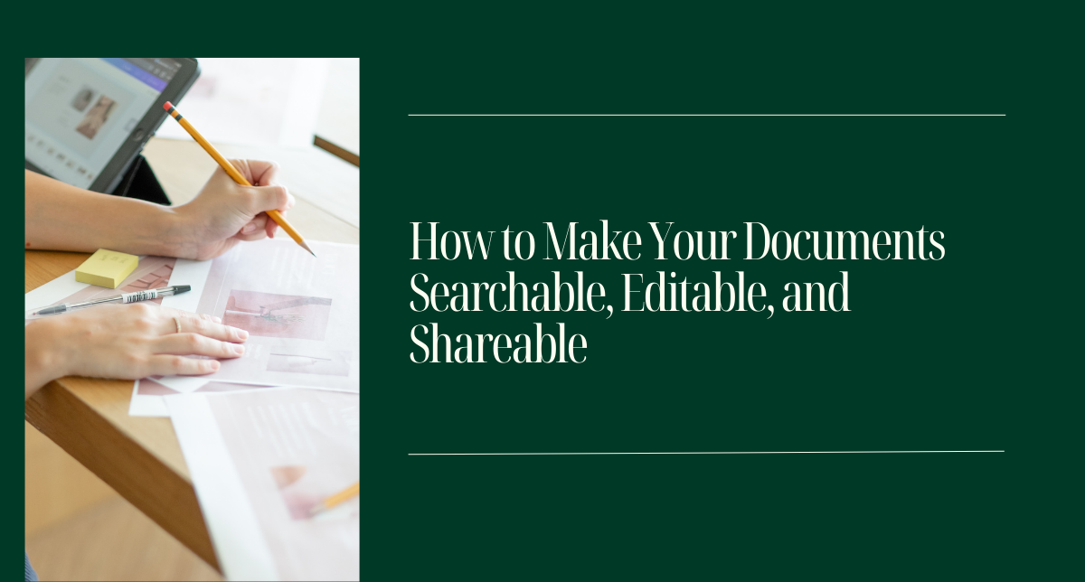 The Potential of OCR Making Your Documents Editable and Shareable