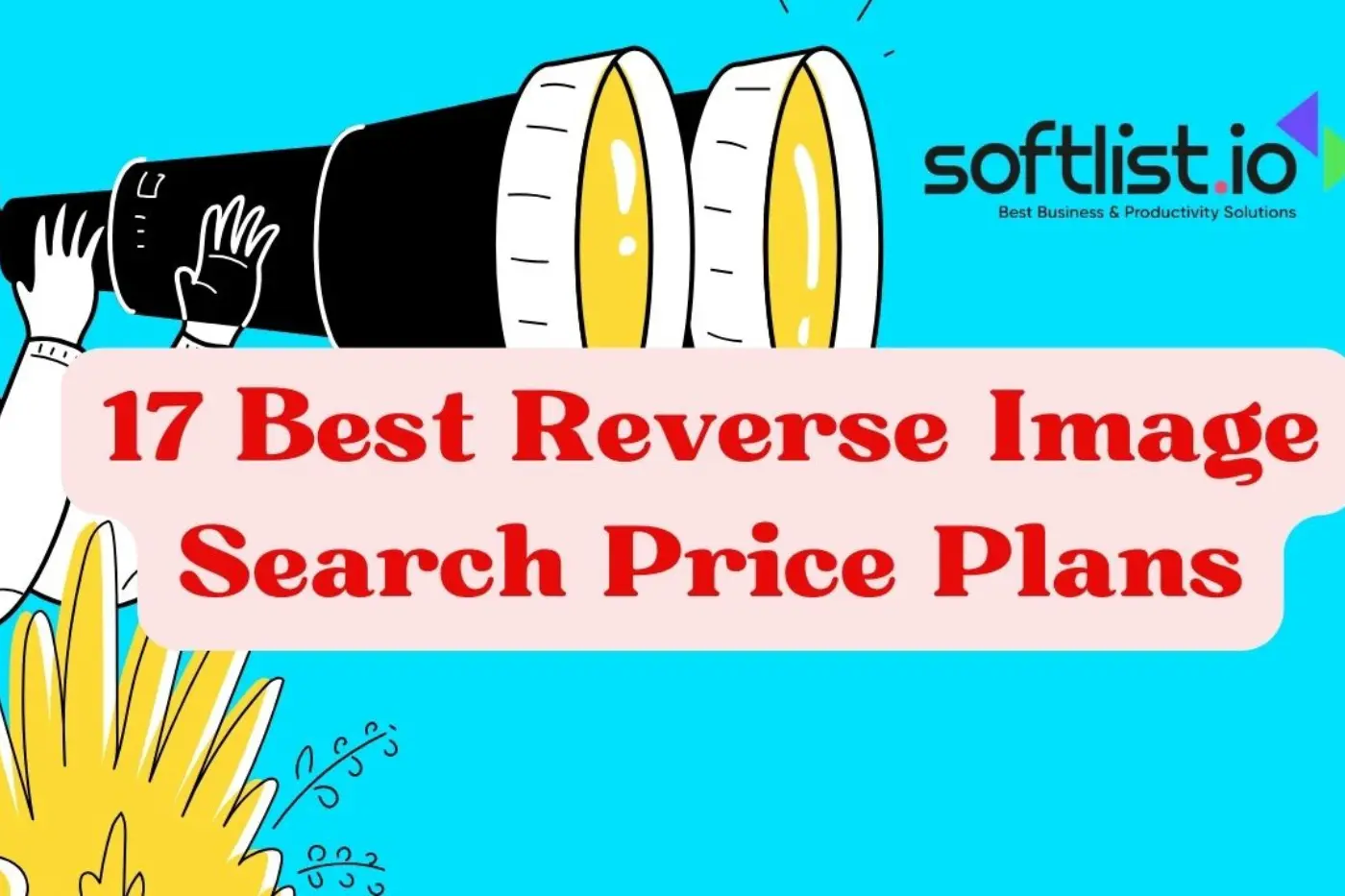 17 Best Reverse Image Search Price Plans
