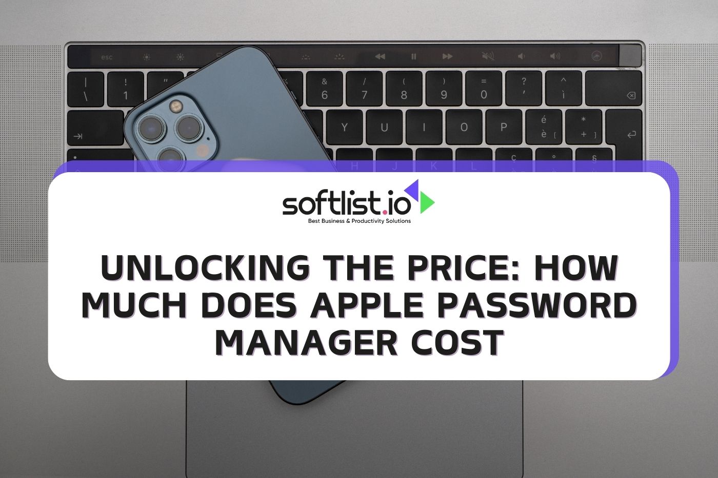 Unlocking the Price How Much Does Apple Password Manager Cost