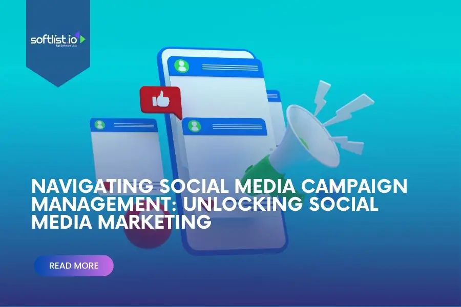 A Comprehensive Guide to Social Media Campaign Management