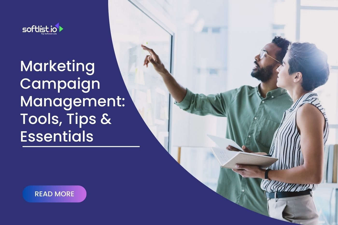 Marketing Campaign Management: Tools, Tips & Essentials
