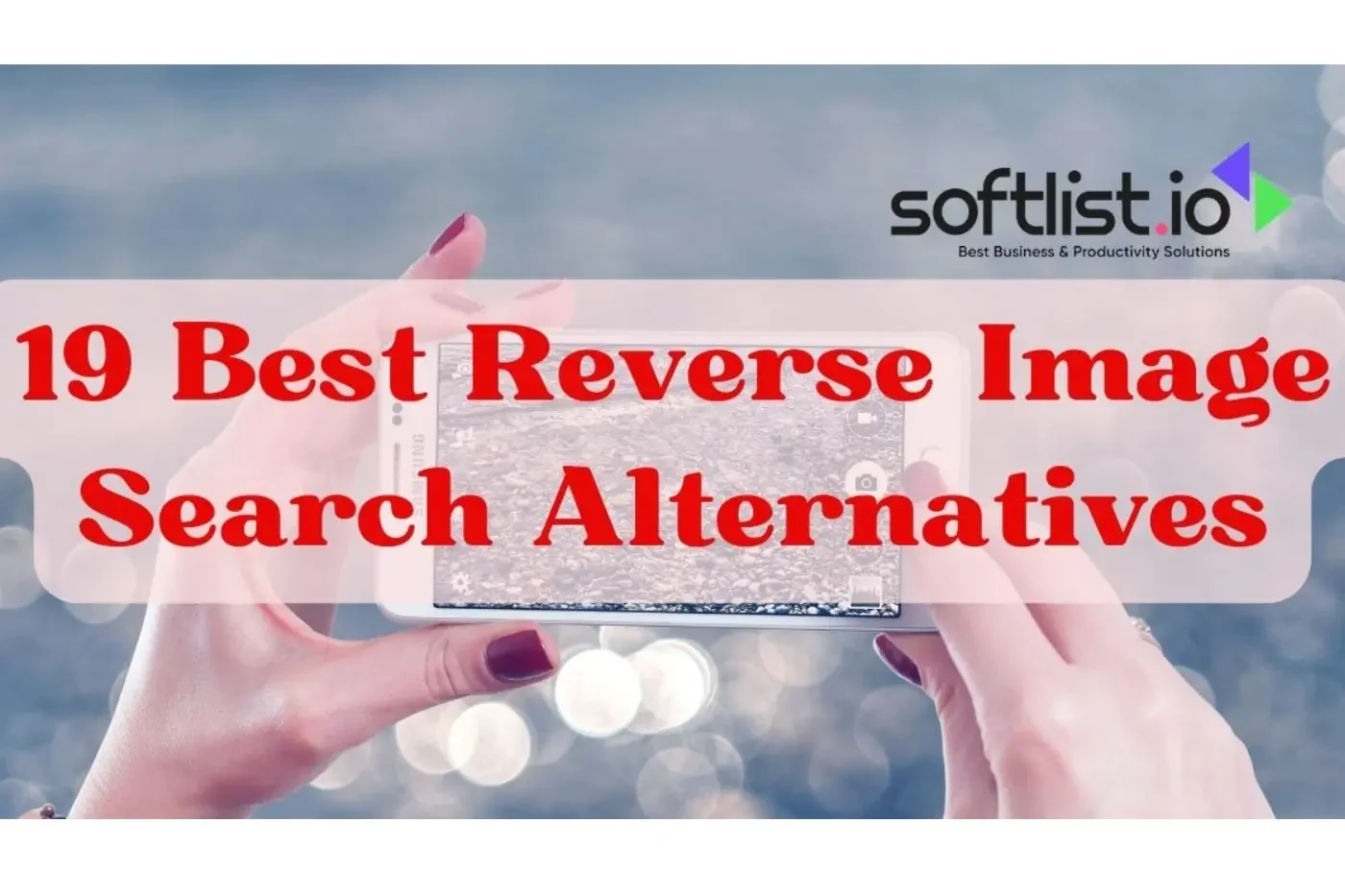 19 Best Reverse Image Search Alternatives
