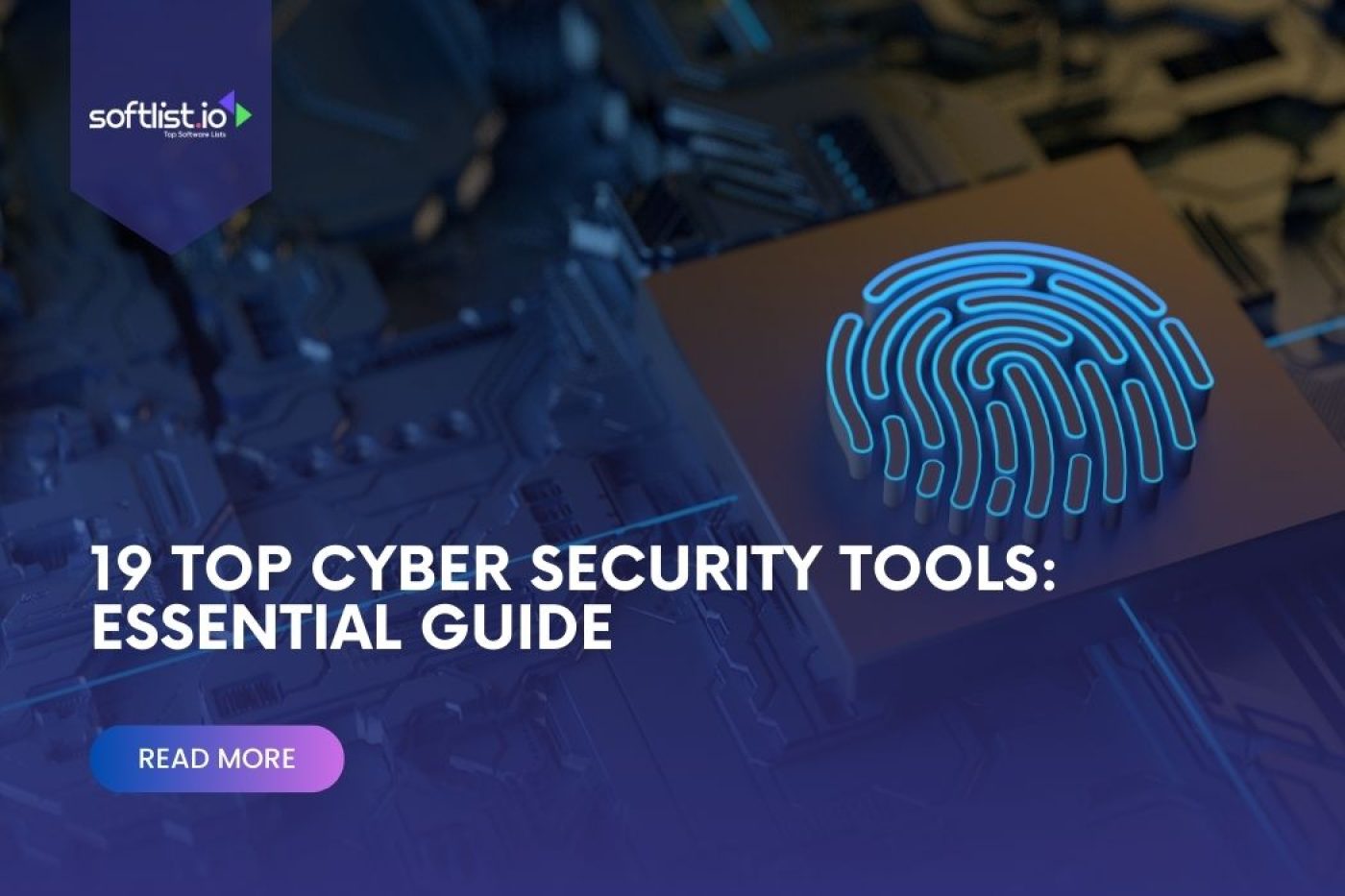 19 Top Free Cybersecurity Tools You Should Know
