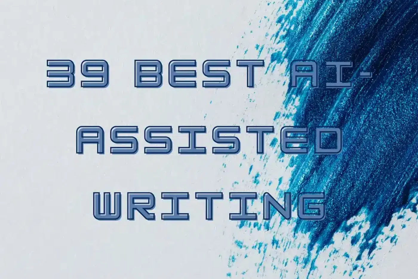 AI-Assisted Writing