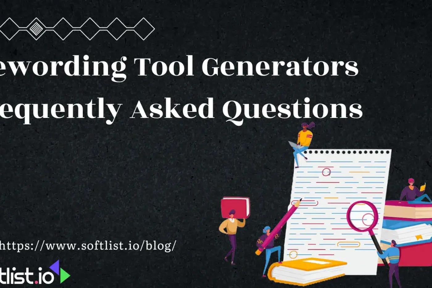 Rewording Tool Generators Frequently Asked Questions