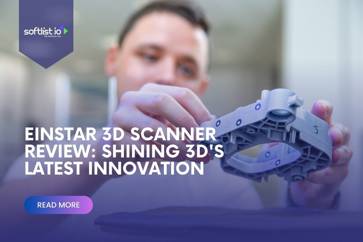 Einstar 3D Scanner Review