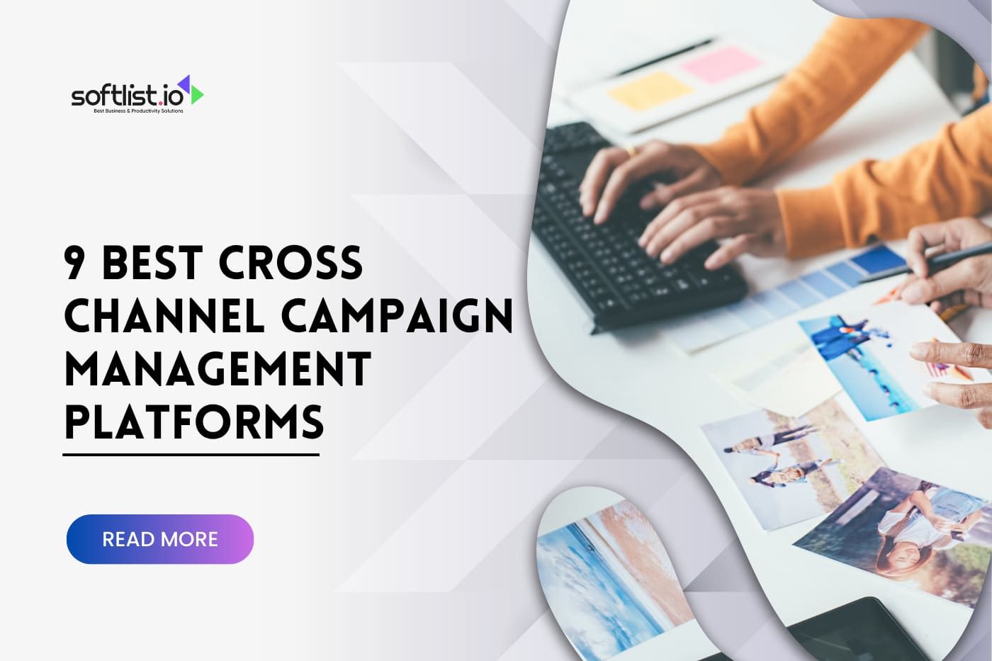 9 Best Cross-Channel Campaign Management Platforms