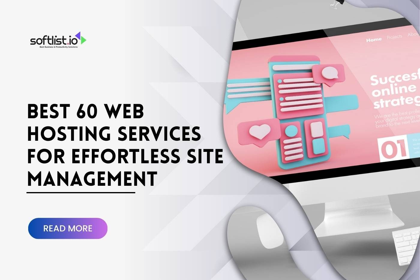 Best 60 Web Hosting Services for Effortless Site Management