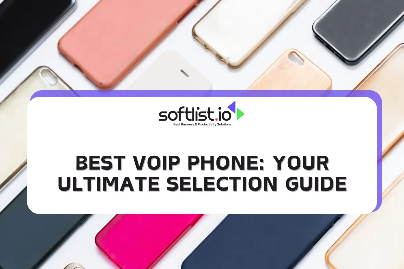 Best VOIP Phone Your Ultimate Selection Guide
