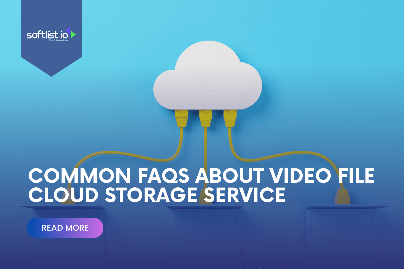 Common FAQs About Video File Cloud Storage Service