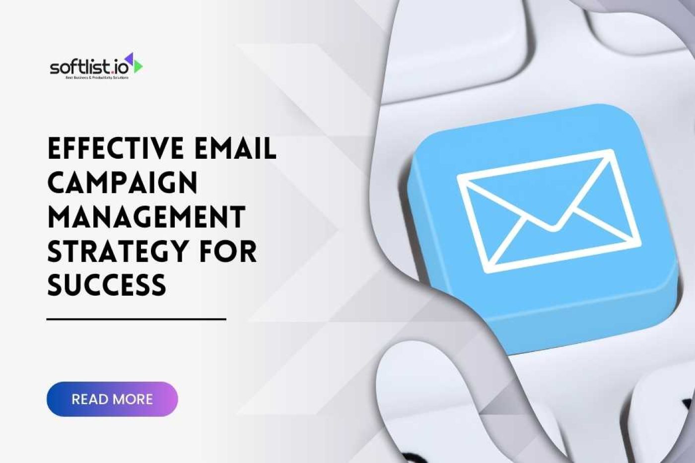 Effective Email Campaign Management Strategy for Success