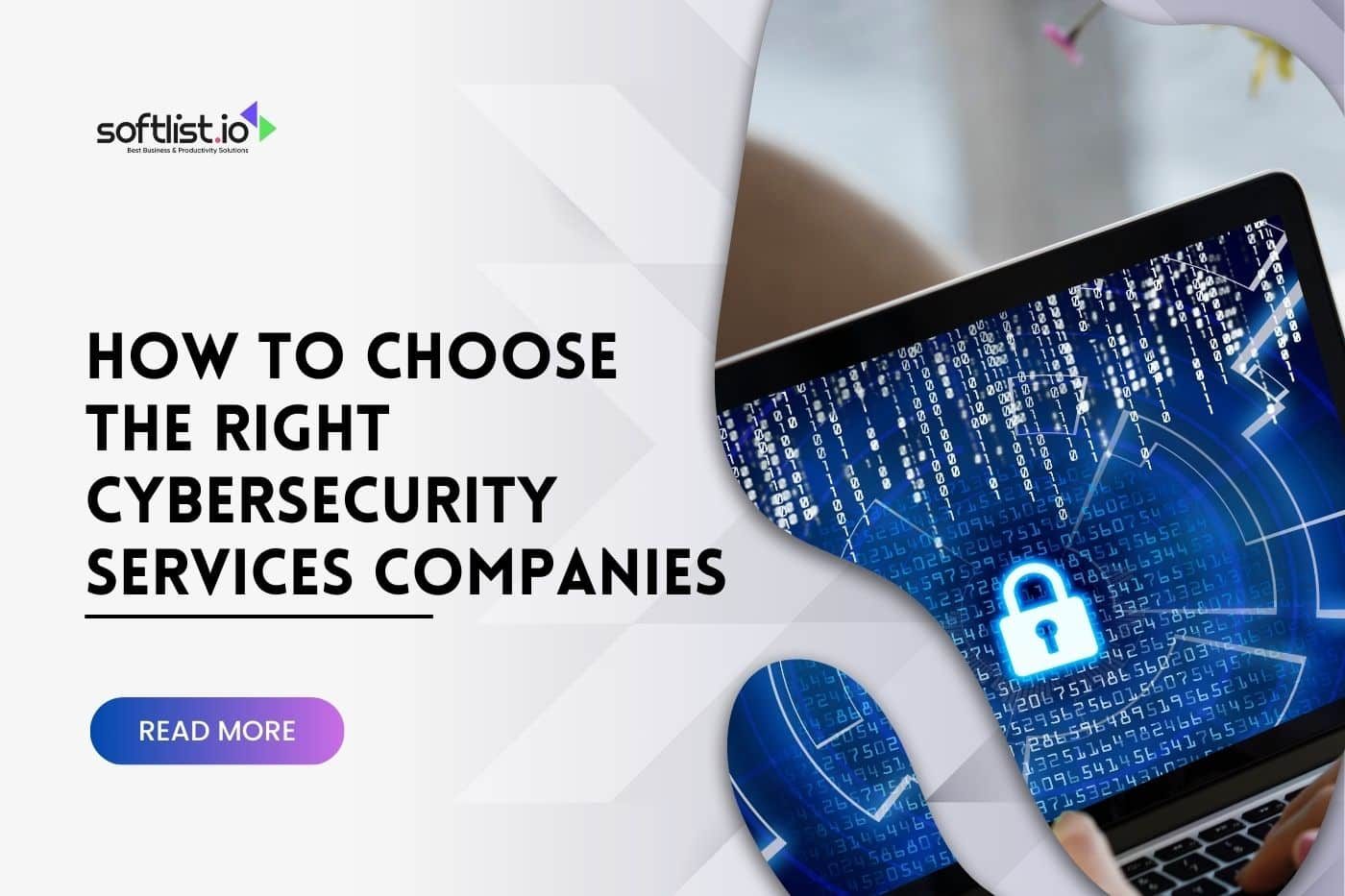 How to Choose the Right Cybersecurity Services Companies
