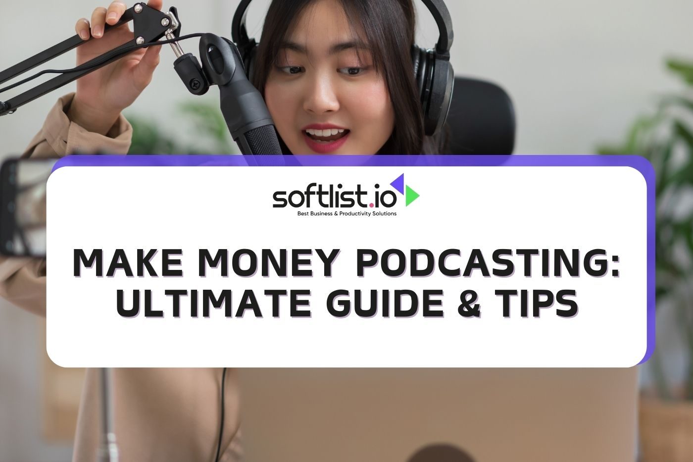 Make Money Podcasting_ Ultimate Guide & Tips - 1