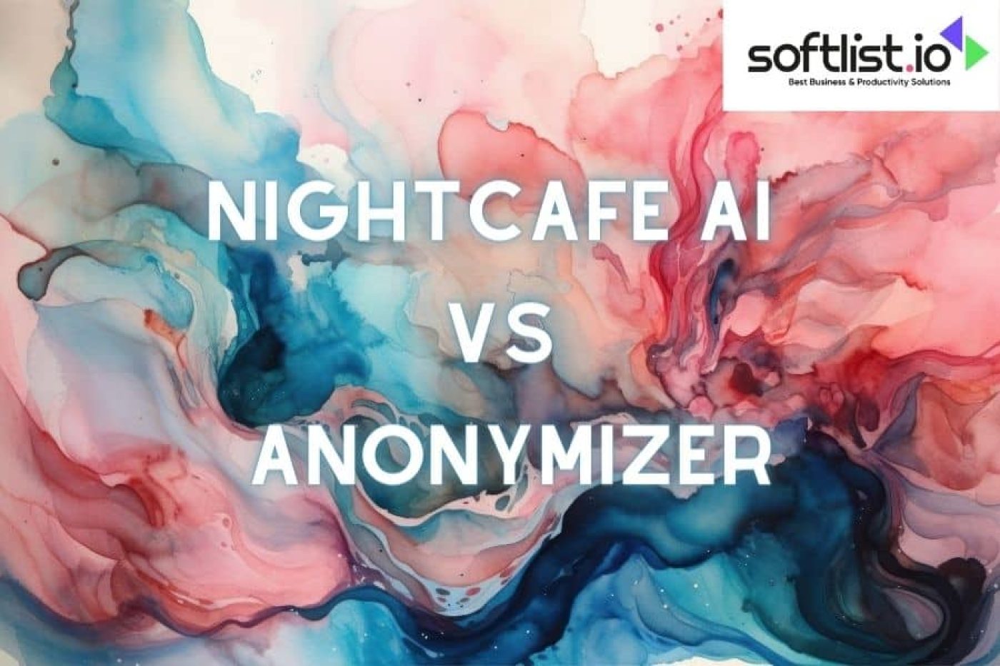 NightCafe AI VS Anonymizer Which is The Best