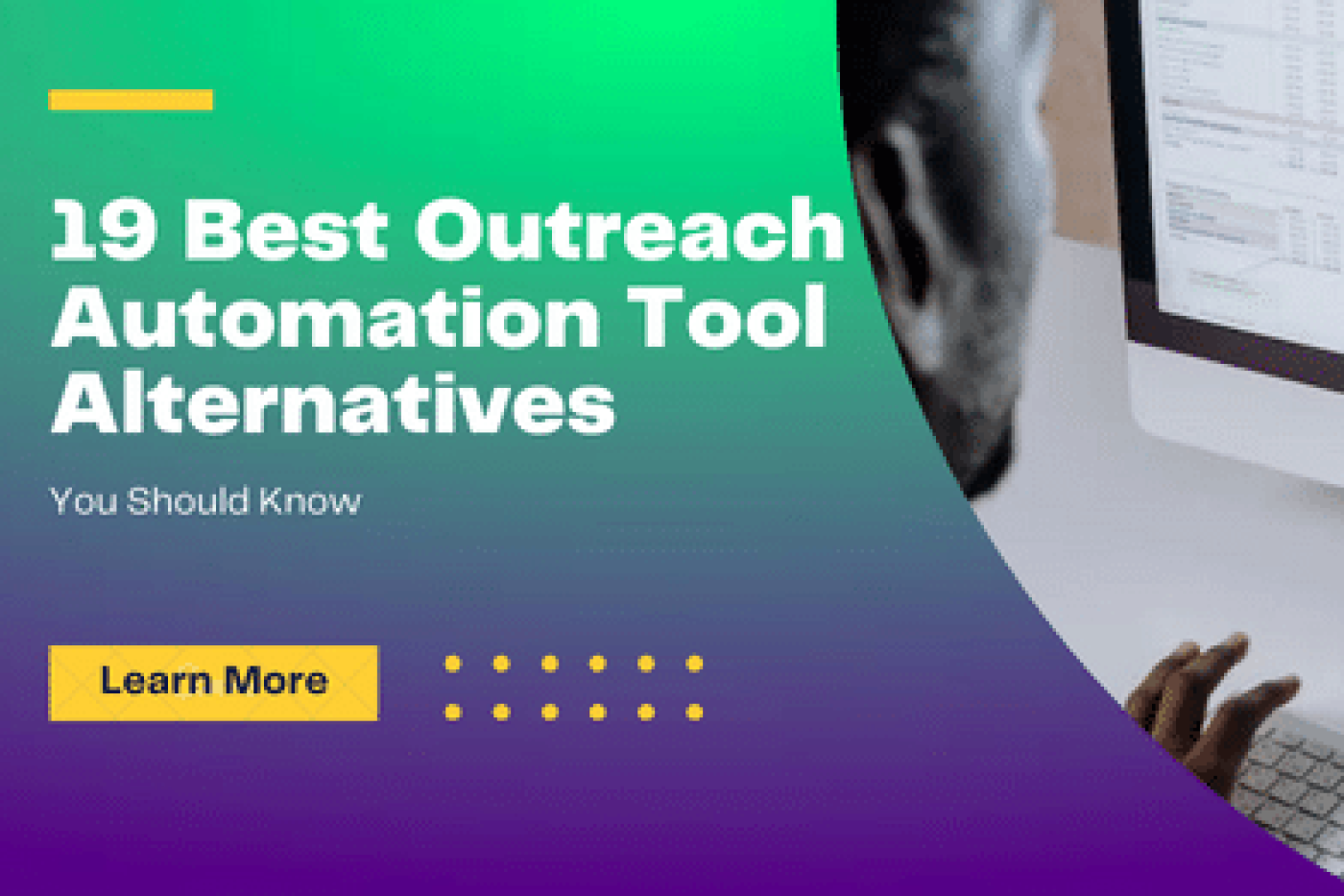 19 Best Outreach Automation Tools Alternatives