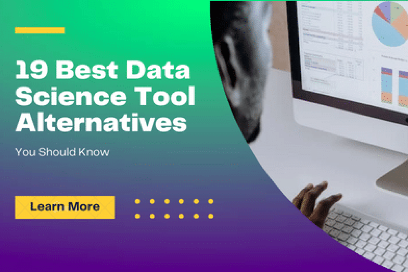 19 Best Data Science Tools Alternatives You Should Know