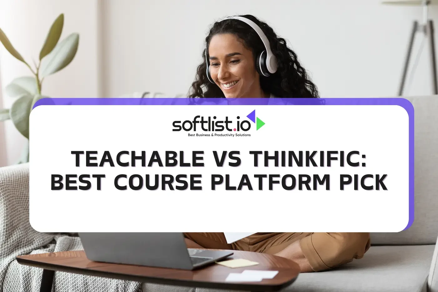 Teachable vs Thinkific: Best Course Platform Pick
