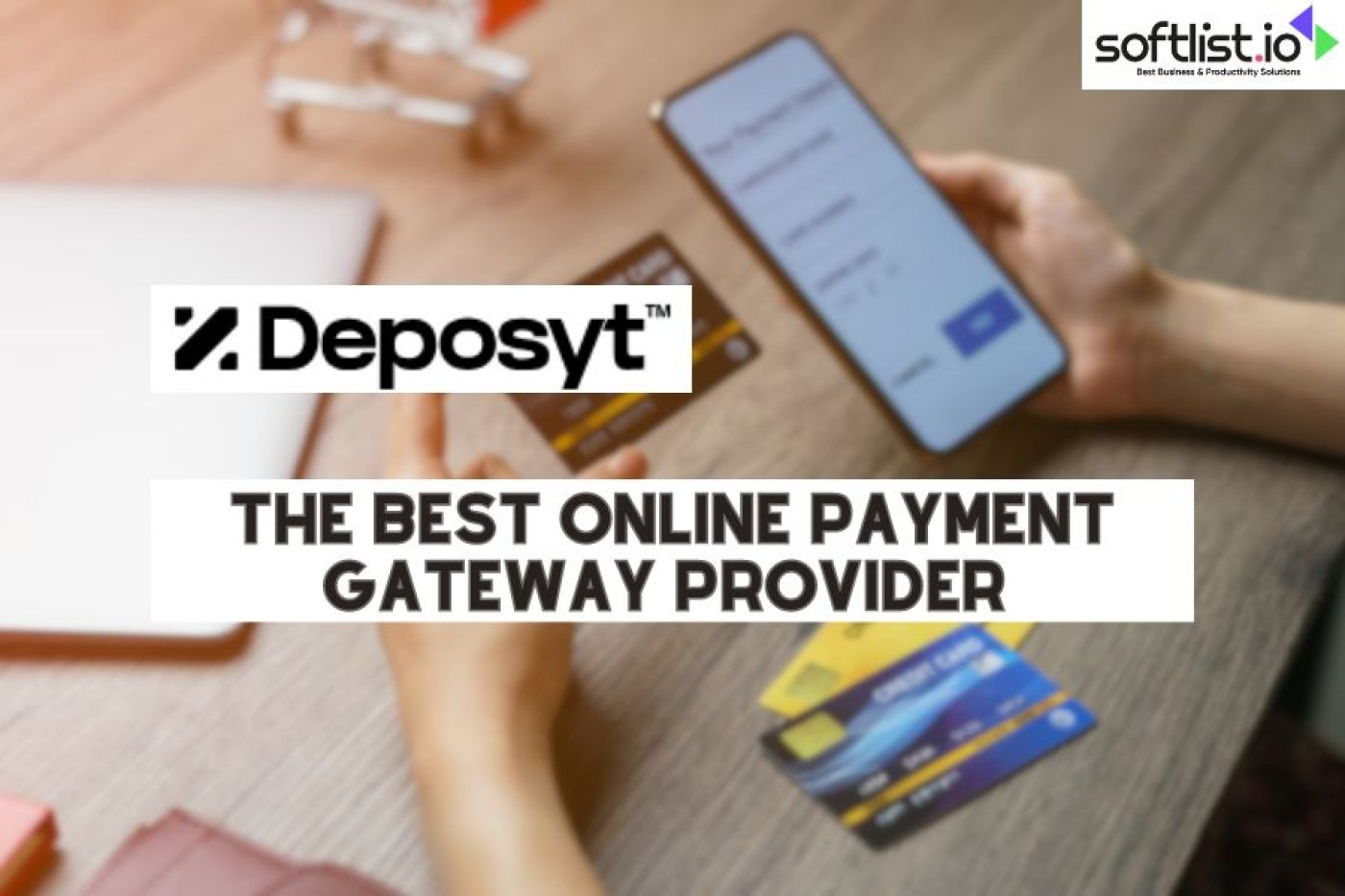 The Best Online Payment Gateway Provider: Deposyt