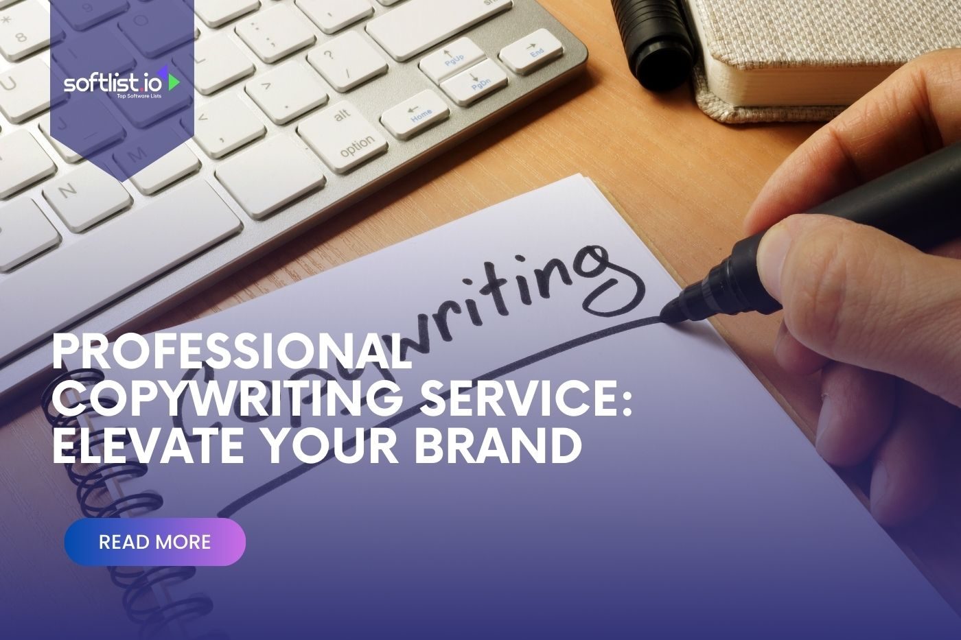 The Top Benefits of Hiring a Professional Copywriting Service
