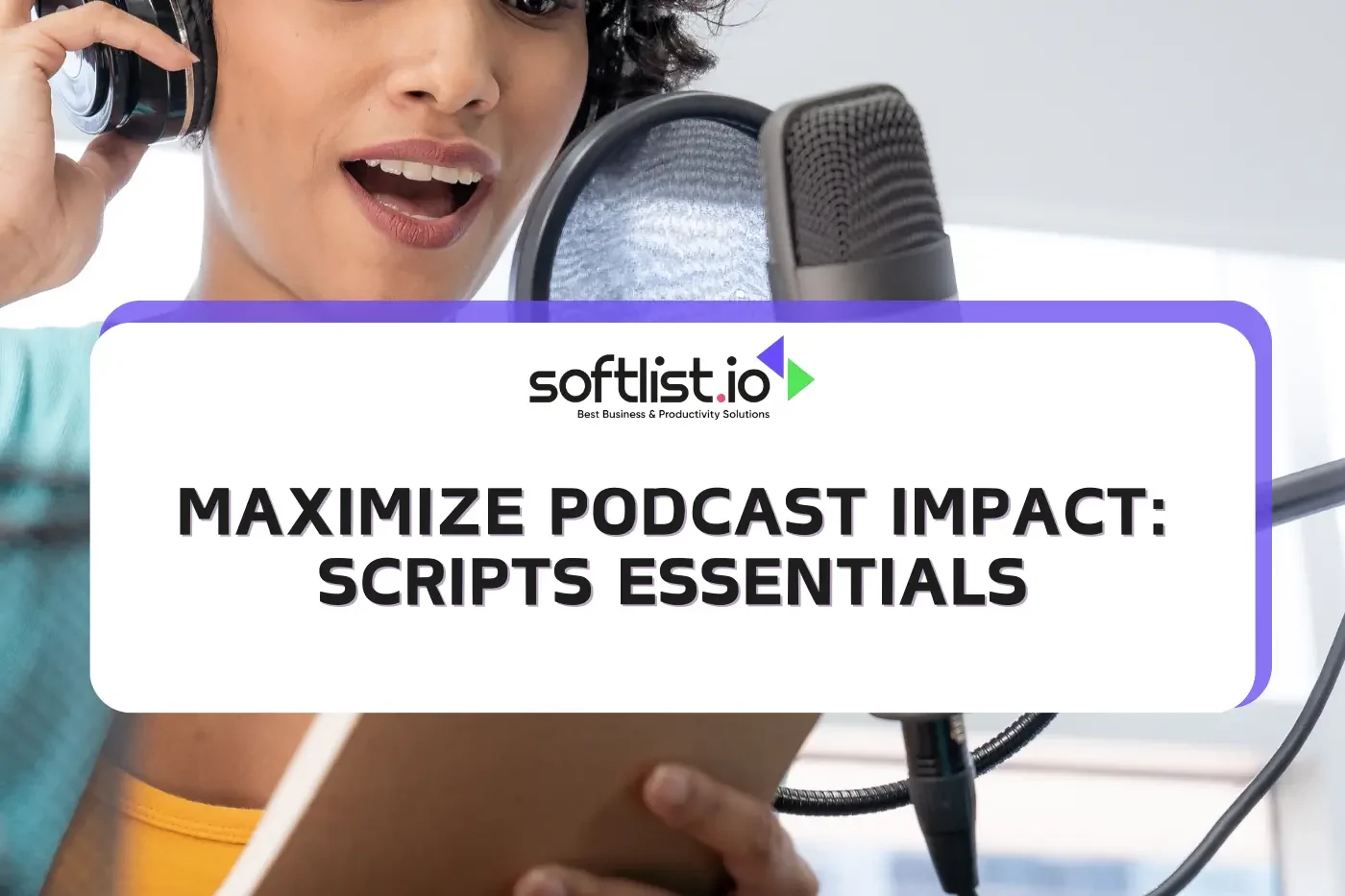 Understanding the Benefits of Podcasting Scripts