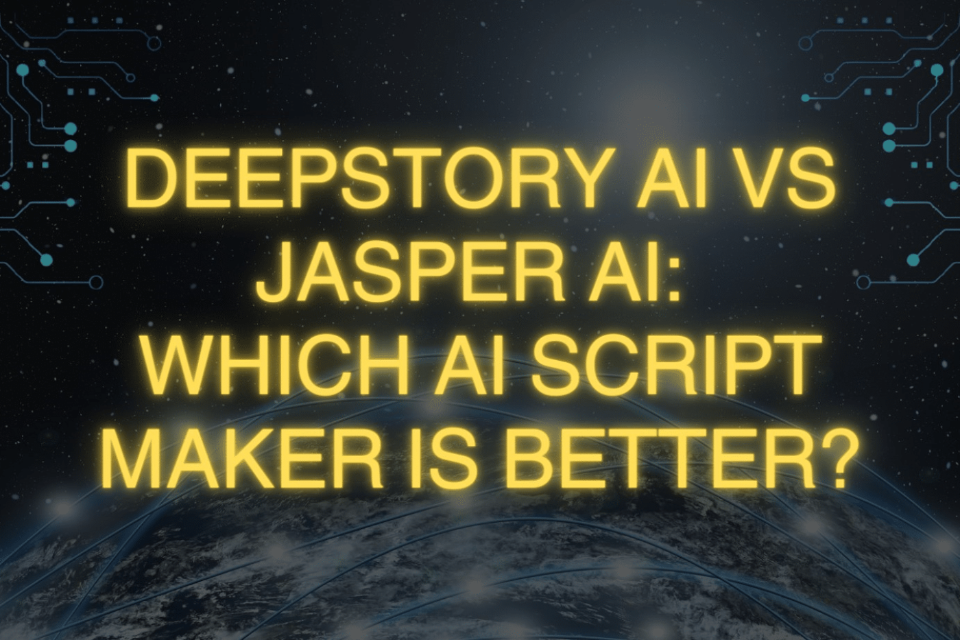 Deepstory AI VS Jasper AI which is better ai script generator