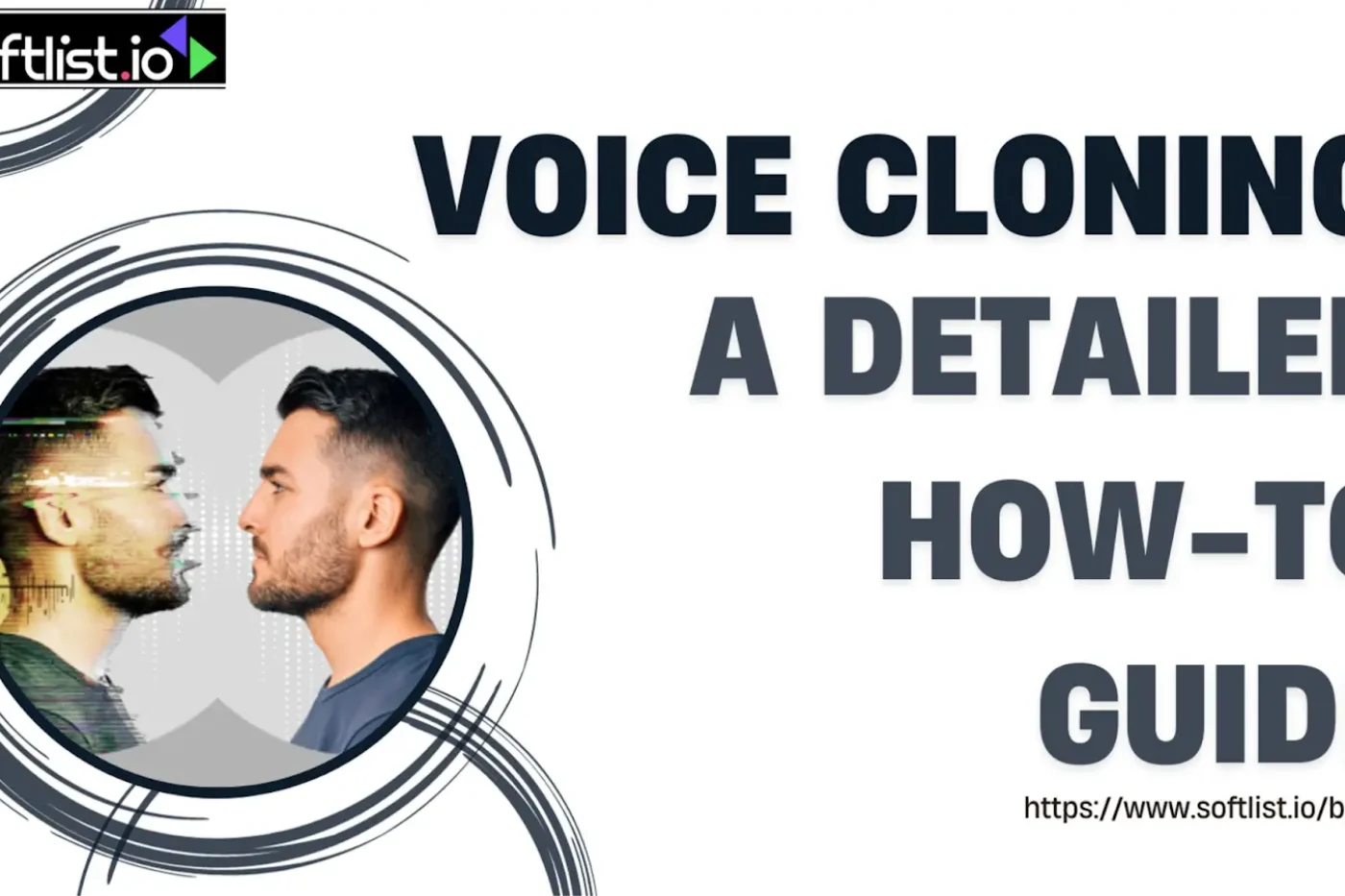 Voice Cloning Made Simple: A Detailed How-To Guide