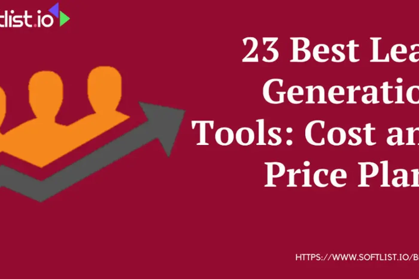 23 Best Lead Generation Tools: Cost and Price Plans