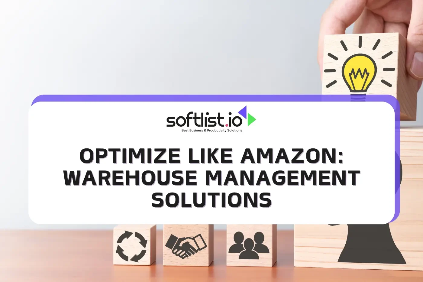 Optimize Like Amazon: Warehouse Management Solutions